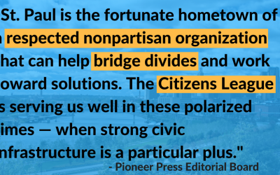 Pioneer Press: In praise of intelligent decision-making — and the Citizens League