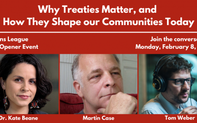 Video: Why Treaties Matter, and How They Shape our Communities Today