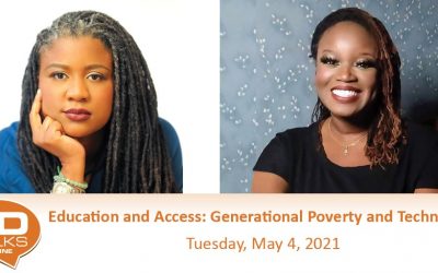 EDTalks: Education and Access: Generational Poverty and Technology