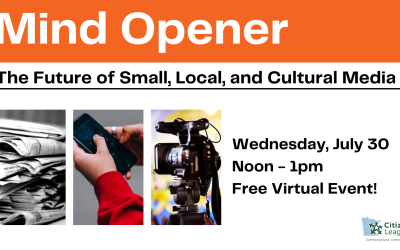 Mind Opener: The Future of Small, Local, and Cultural Media